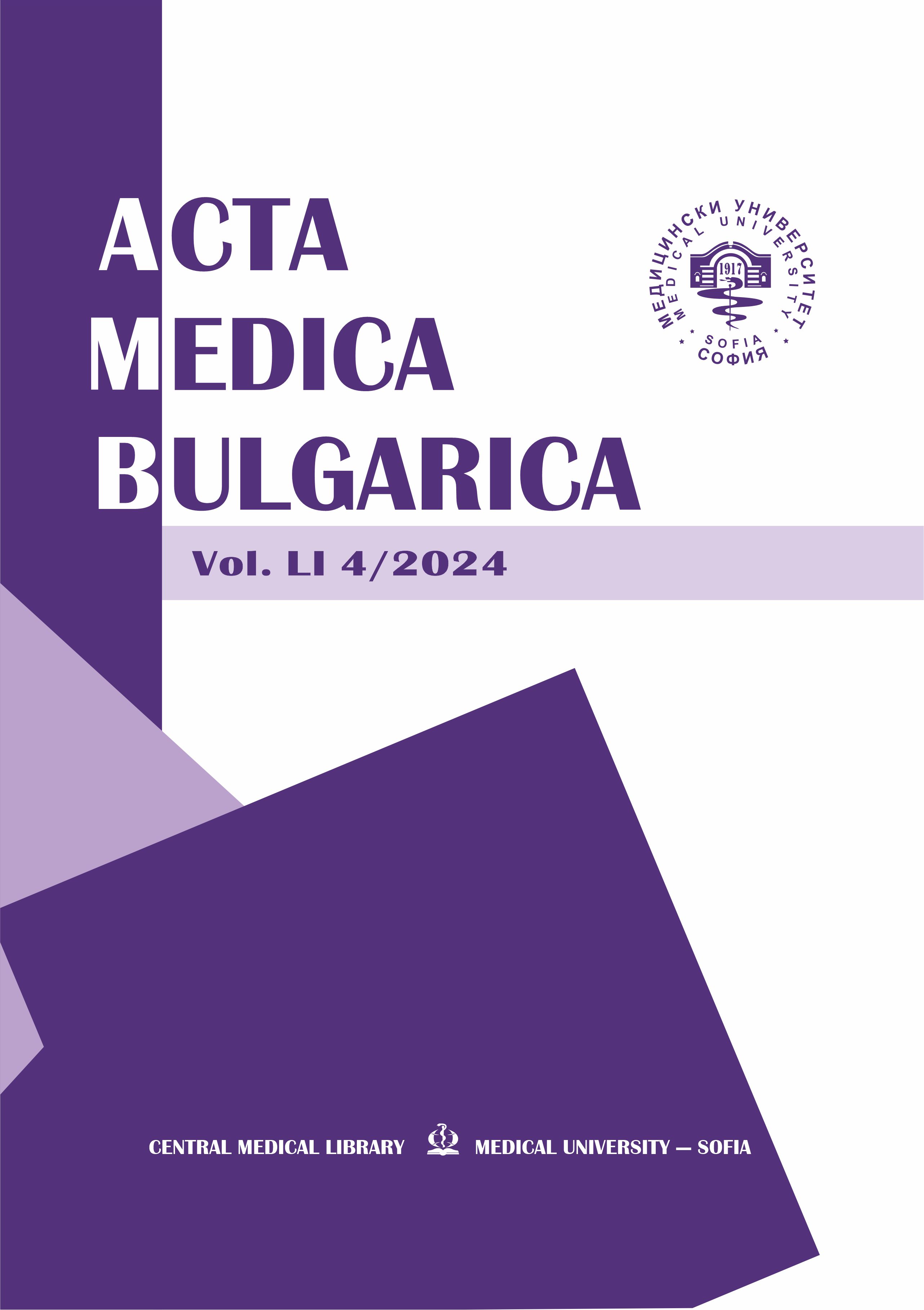 					View Vol. 51 No. 4 (2024): Acta Medica Bulgarica
				